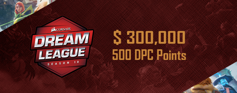 CORSAIR DreamLeague Season 10 | Battle for Final slot at Kuala Lampur Major