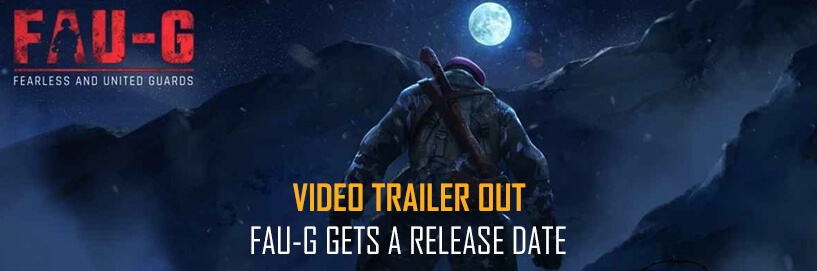 FAU-G release date announced, trailer video released