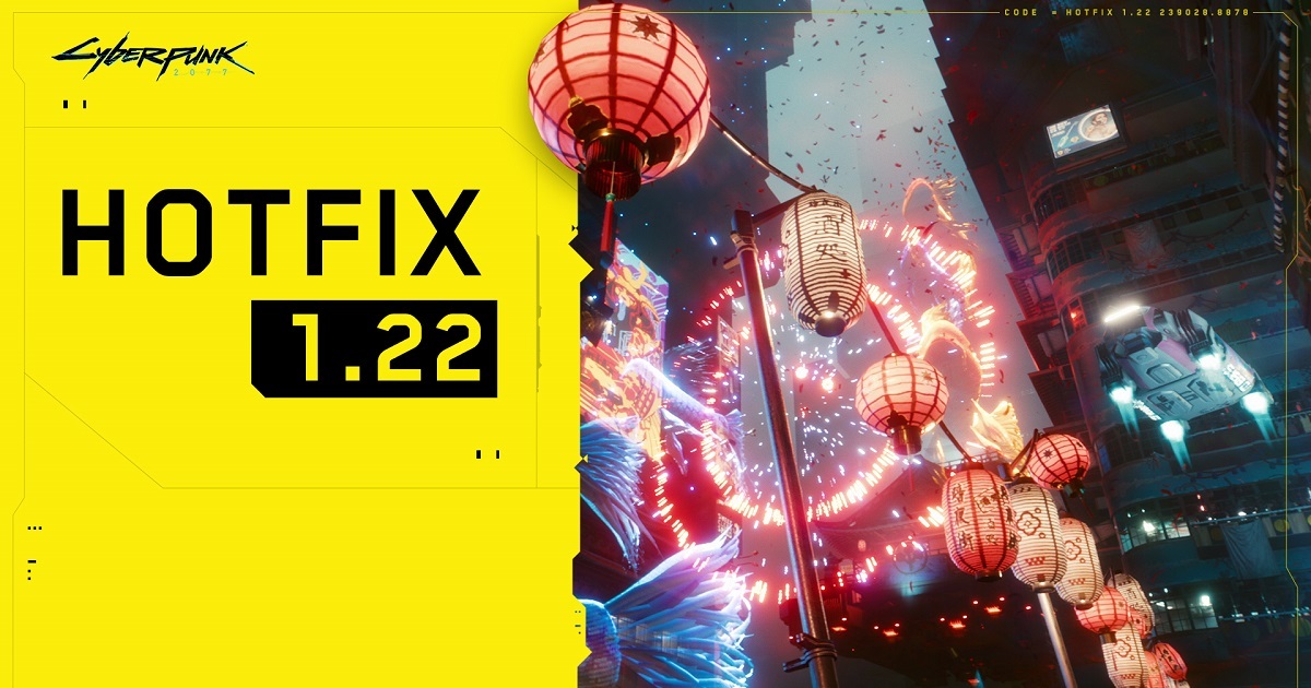 Cyberpunk 2077 Hotfix 1.22 is now live: Full Patch Notes here