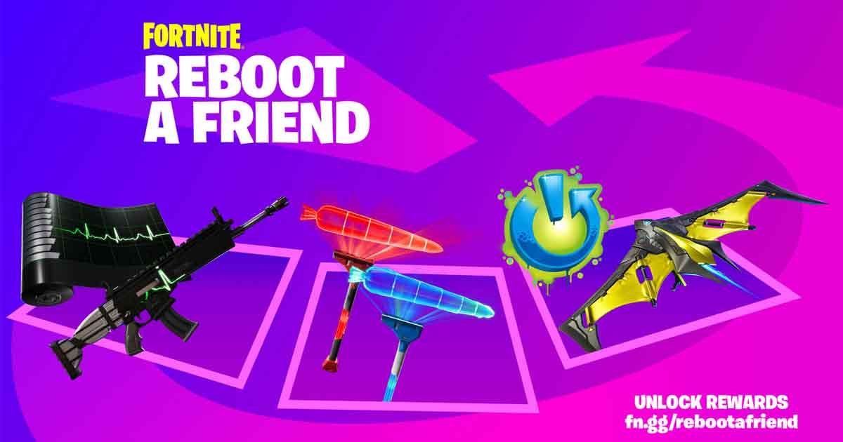 Fortnite Reboot a Friend