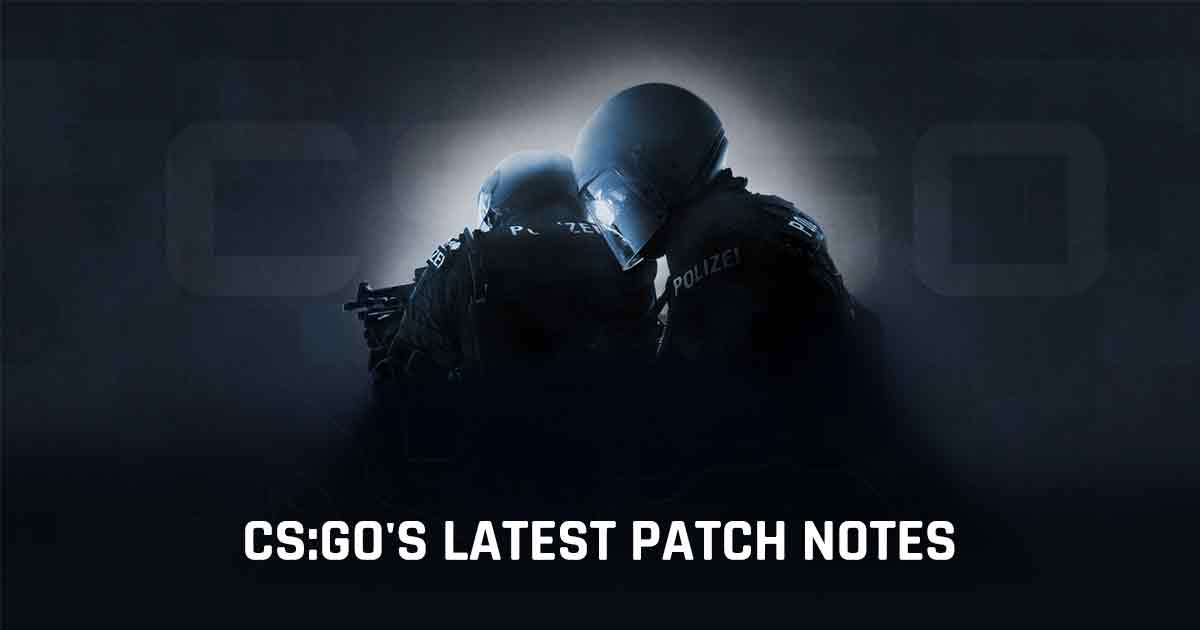 CS:GO Patch Update