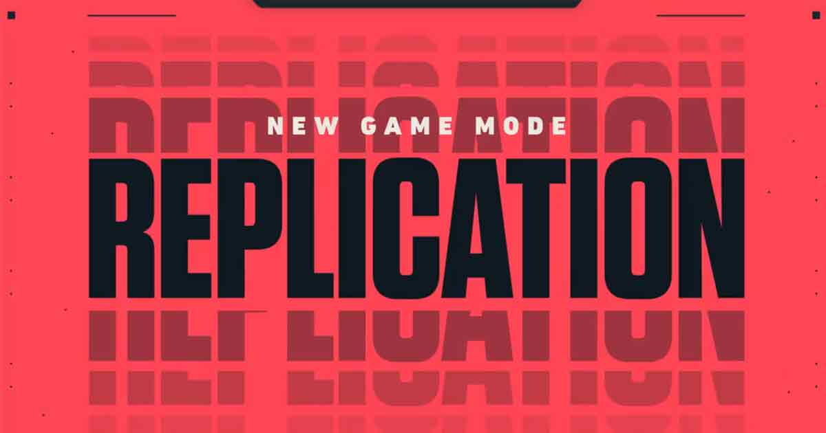 Replication Mode Valorant